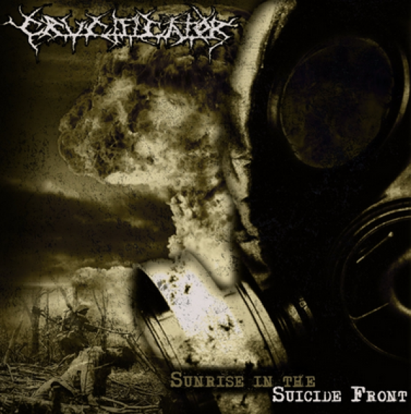 Crucificator - Sunrise In The Suicide Front CD